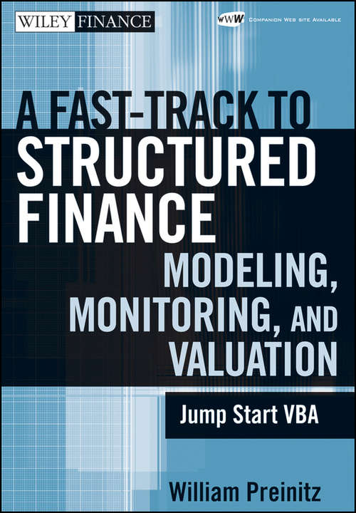 Book cover of A Fast Track To Structured Finance Modeling, Monitoring and Valuation