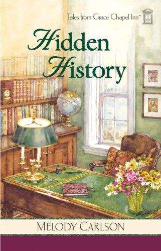 Book cover of Hidden History (Tales from Grace Chapel Inn #3)
