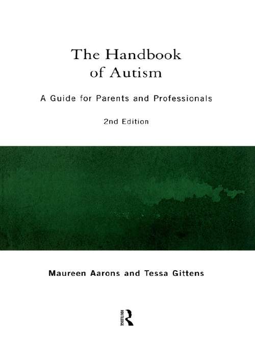Book cover of The Handbook of Autism: A Guide for Parents and Professionals
