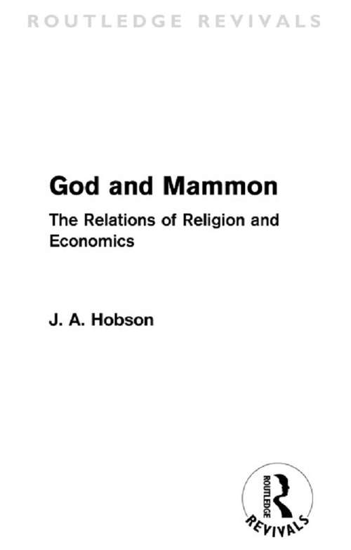Book cover of God and Mammon: The Relations of Religion and Economics (Routledge Revivals)
