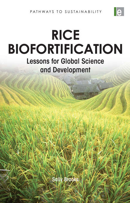 Book cover of Rice Biofortification: Lessons for Global Science and Development