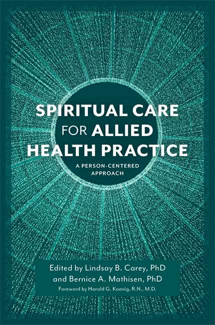 Spiritual Care for Allied Health Practice: A Person-centered Approach