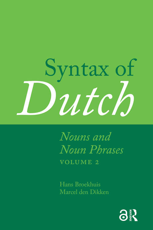 Book cover of Syntax of Dutch: Nouns and Noun Phrases - Volume 2 (1) (Comprehensive Grammar Resources)