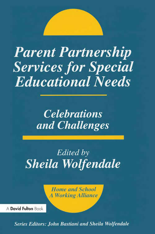 Book cover of Parent Partnership Services for Special Educational Needs: Celebrations and Challenges