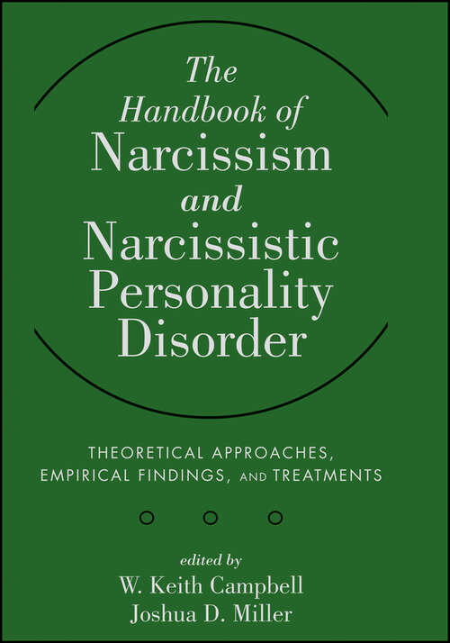 Book cover of The Handbook of Narcissism and Narcissistic Personality Disorder: Theoretical Approaches, Empirical Findings, and Treatments