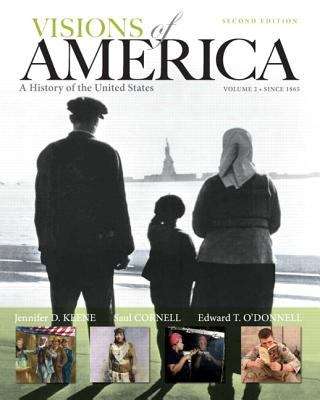 Visions of America: A History of the United States, Volume Two (2nd Edition)