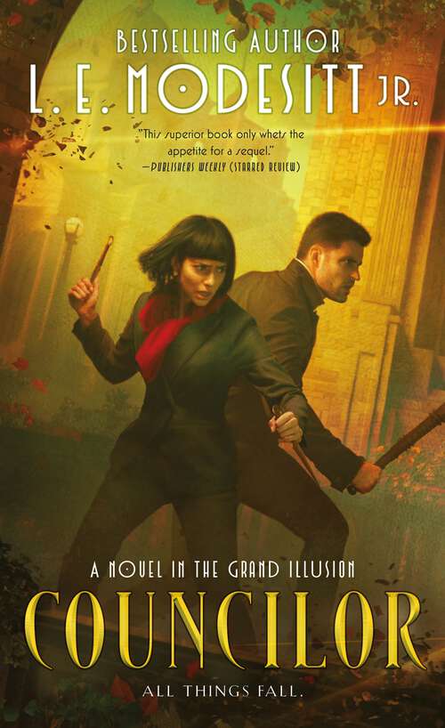 Book cover of Councilor: A Novel in the Grand Illusion (The Grand Illusion #2)