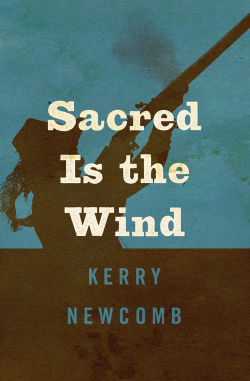Book cover of Sacred Is the Wind
