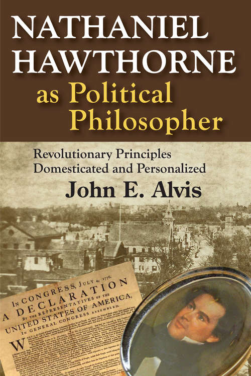 Cover image of Nathaniel Hawthorne as Political Philosopher