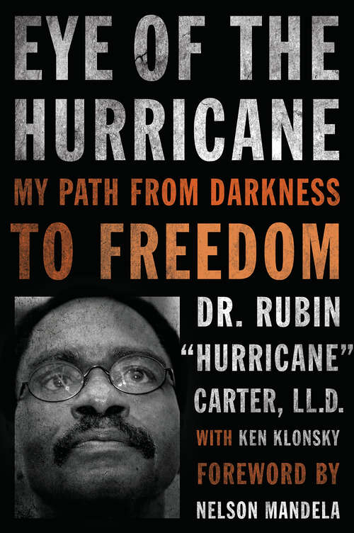 Book cover of Eye of the Hurricane: My Path from Darkness to Freedom