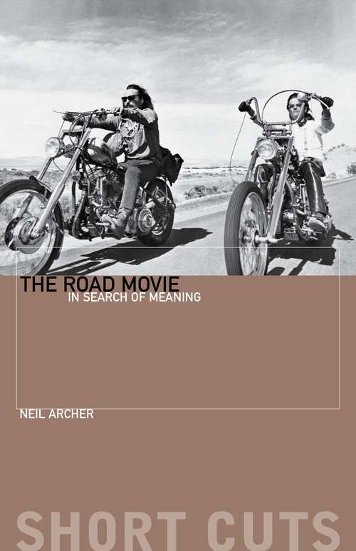 Book cover of The Road Movie: In Search of Meaning (Short Cuts)