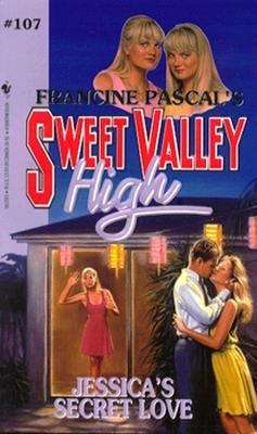 Book cover of Jessica's Secret Love (Sweet Valley High #107)