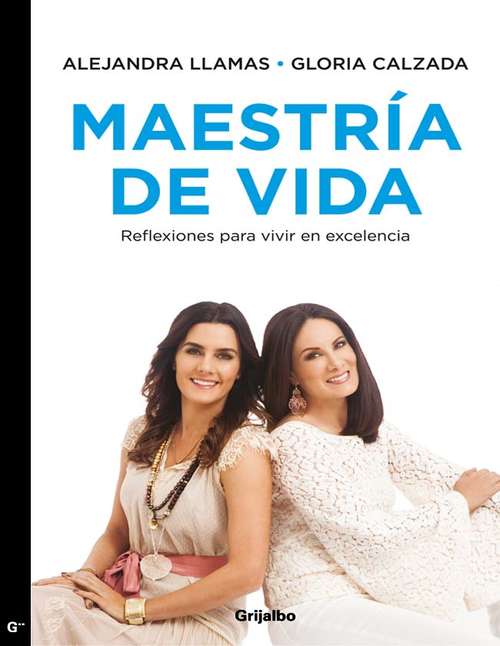 Book cover of Maestría de vida: Reflexiones para vivir en excelencia