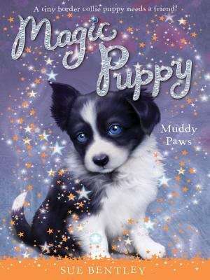 Book cover of Muddy Paws (Magic Puppy #2)