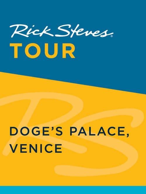 Book cover of Rick Steves Tour: Doge's Palace, Venice