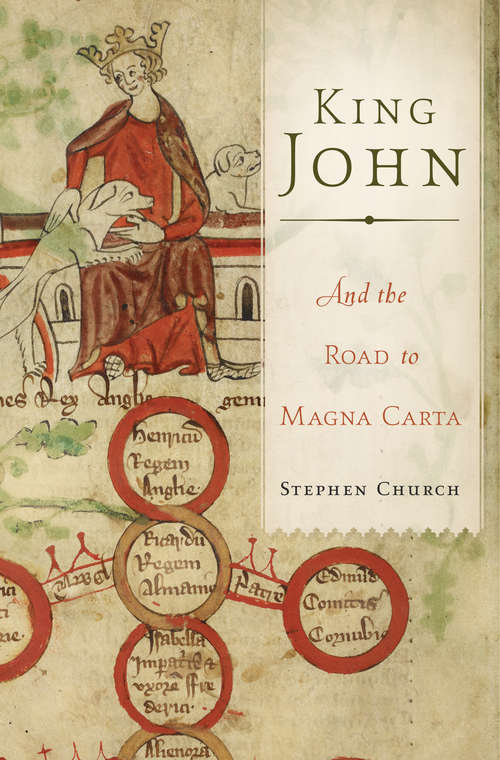 Book cover of King John: And the Road to Magna Carta