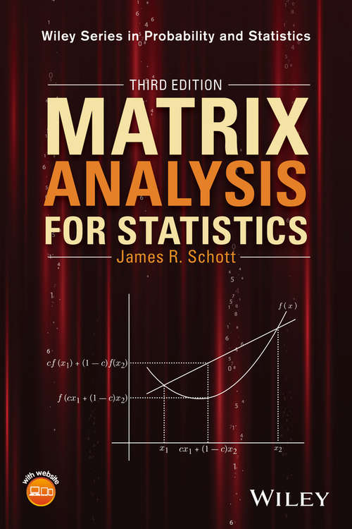 Book cover of Matrix Analysis for Statistics