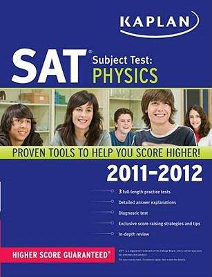 Book cover of Kaplan SAT Subject Test: Physics 2011-2012