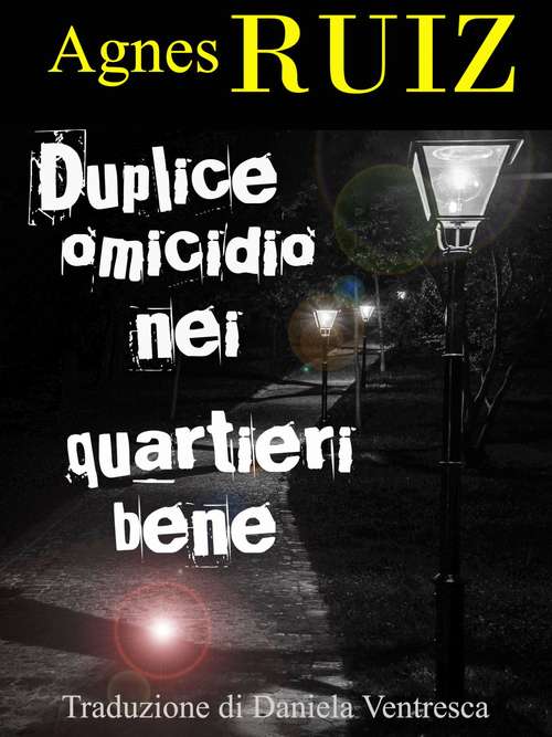 Book cover of Duplice omicidio nei quartieri bene