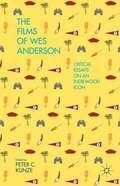 The Films of Wes Anderson