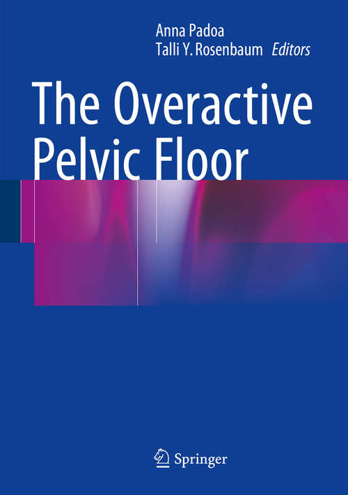 Book cover of The Overactive Pelvic Floor