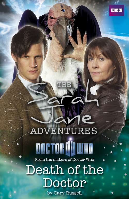 Book cover of Sarah Jane Adventures: Death of the Doctor (Doctor Who)