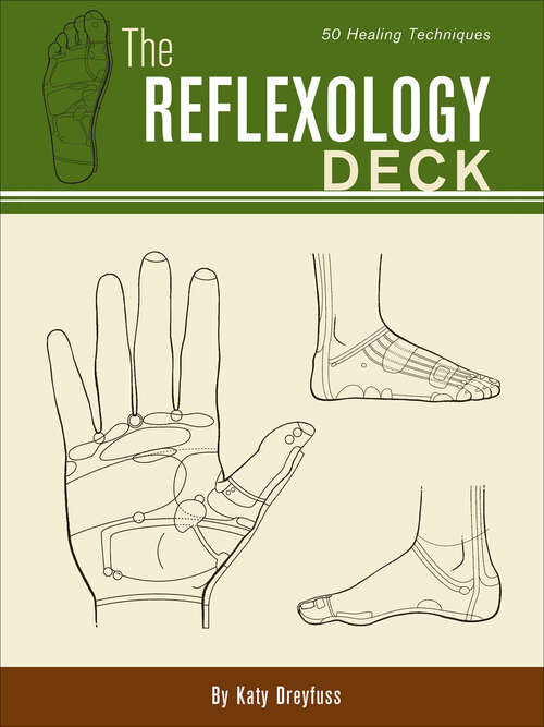 Book cover of The Reflexology Deck: 50 Healing Techniques