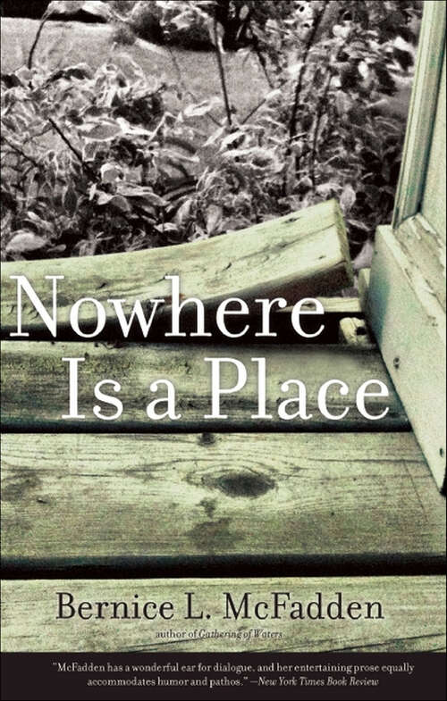 Book cover of Nowhere Is a Place: Gathering Of Waters, Glorious, The Warmest December, And Nowhere Is A Place