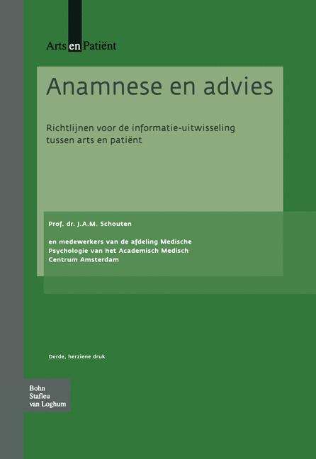 Book cover of Anamnese en advies: Richtlijnen voor de informatie-uitwisseling tussen arts en patient