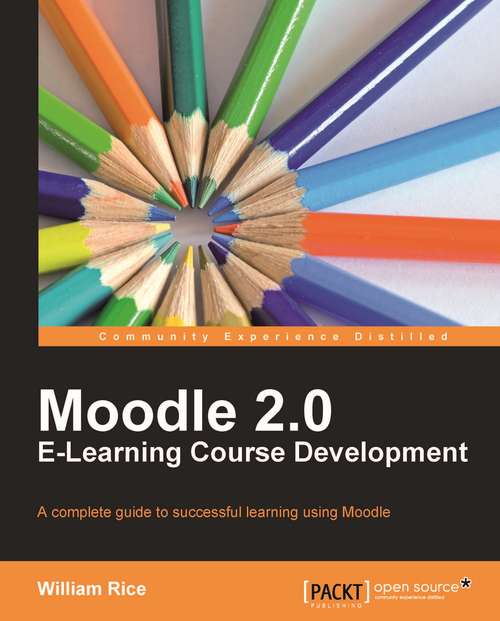 Moodle 1.9 E-Learning Course Development
