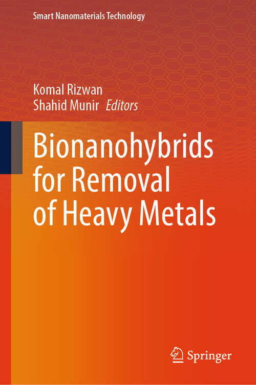 Book cover of Bionanohybrids for Removal of Heavy Metals (Smart Nanomaterials Technology)