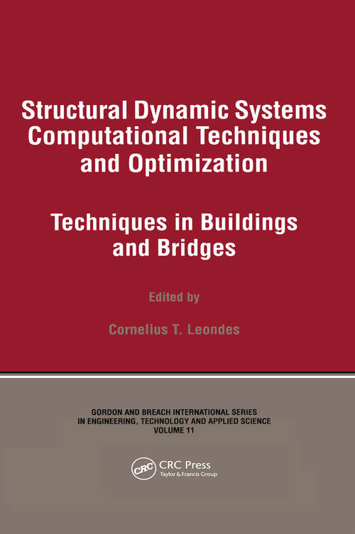 Book cover of Structural Dynamic Systems Computational Techniques and Optimization: Techniques in Buildings and Bridges (1)
