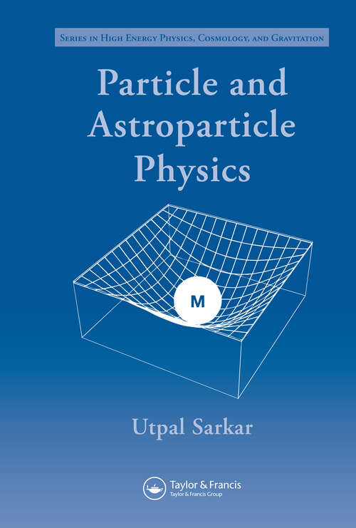 Book cover of Particle and Astroparticle Physics (1)
