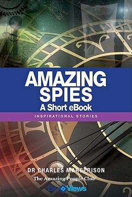Book cover of Amazing Spies - A Short eBook