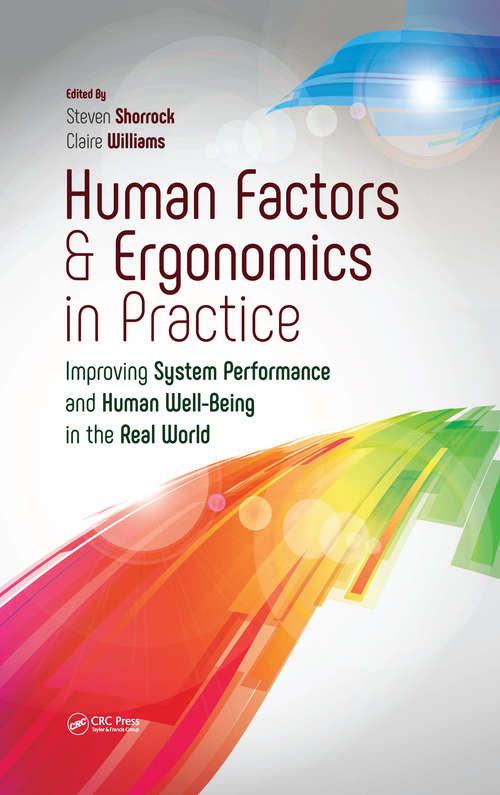 Book cover of Human Factors and Ergonomics in Practice: Improving System Performance and Human Well-Being in the Real World