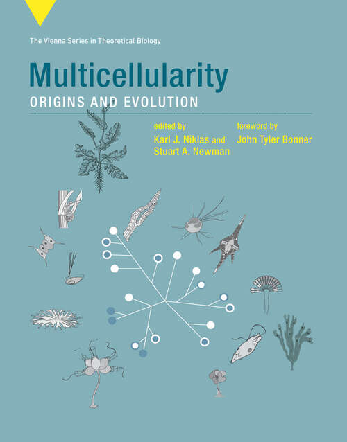 Book cover of Multicellularity: Origins and Evolution (Vienna Series in Theoretical Biology #18)