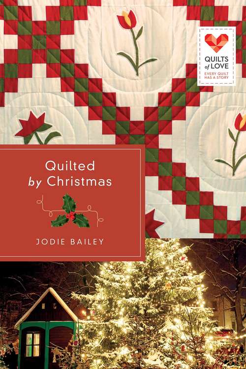 Quilted by Christmas