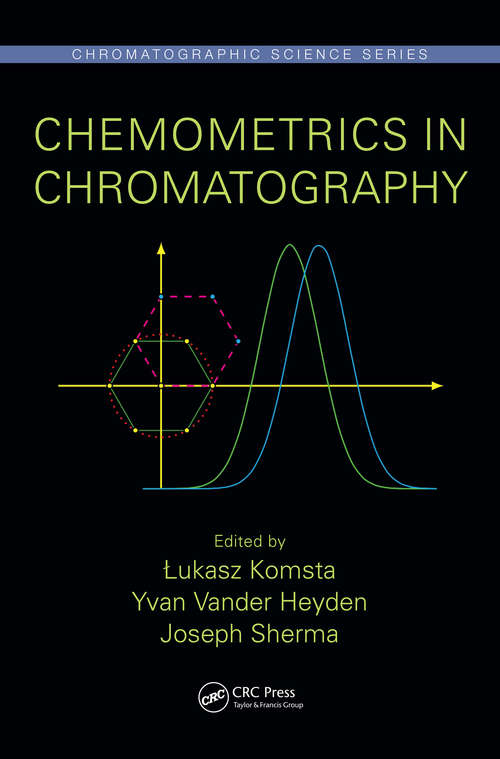 Chemometrics in Chromatography (Chromatographic Science Series)