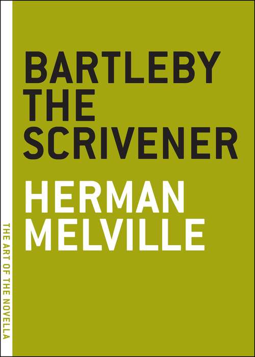 Book cover of Bartleby the Scrivener: Large Print (The Art of the Novella)