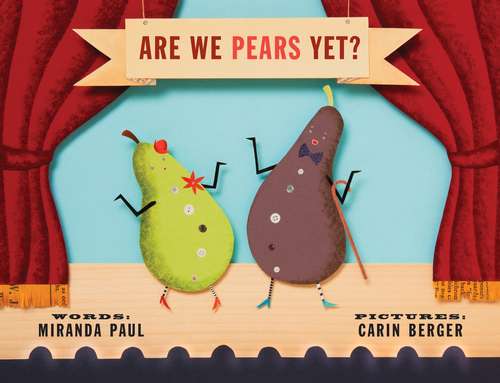 Book cover of Are We Pears Yet?