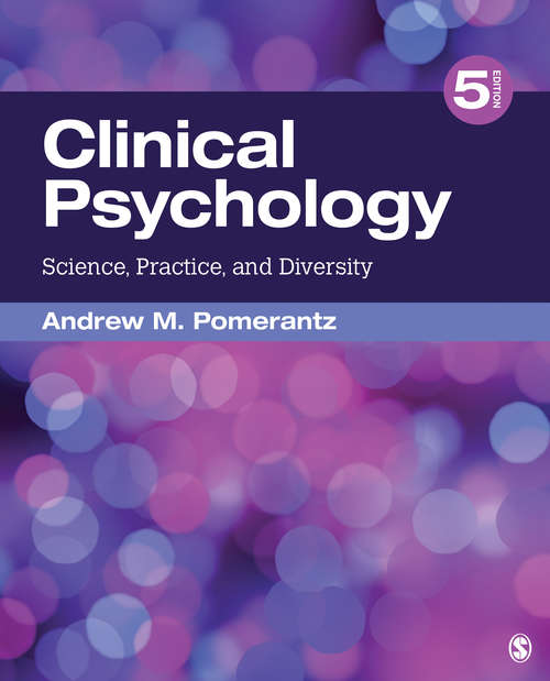 Book cover of Clinical Psychology: Science, Practice, and Diversity (Fifth Edition)