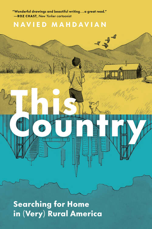 Book cover of This Country: Searching for Home in (Very) Rural America