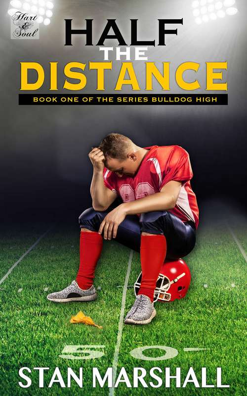 Book cover of Half the Distance (Bulldog High #1)