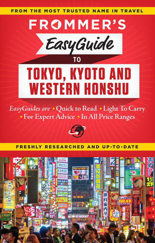 EasyGuide To TOKYO, KYOTO and WESTERN HONSHU