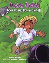 Book cover of Juan Bobo Goes up and down the Hill