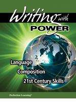 Book cover of Writing with Power: Language Composition 21st Century Skills [Grade 11]