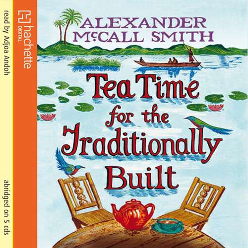 Book cover of Tea Time For The Traditionally Built (No. 1 Ladies' Detective Agency #10)