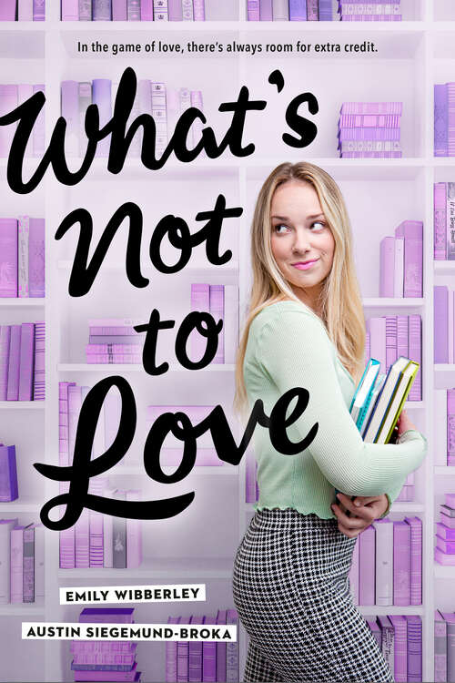 Book cover of What's Not to Love