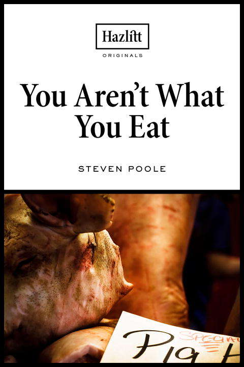 Book cover of You Aren't What You Eat: Fed Up with Gastroculture
