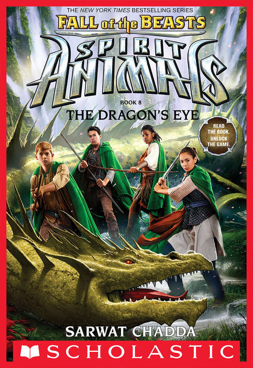 Book cover of The Dragon's Eye: The Dragon's Eye (Spirit Animals: Fall of the Beasts #8)